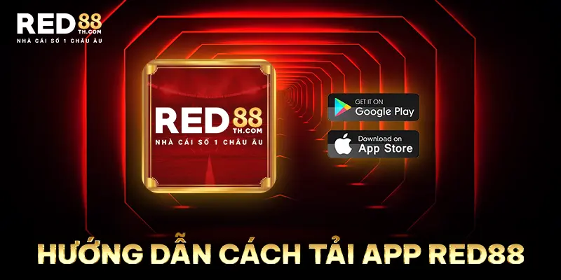 Hướng dẫn cách tải app Red88