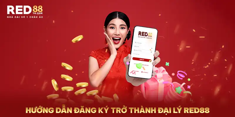 Hướng dẫn đăng ký trở thành đại lý Red88