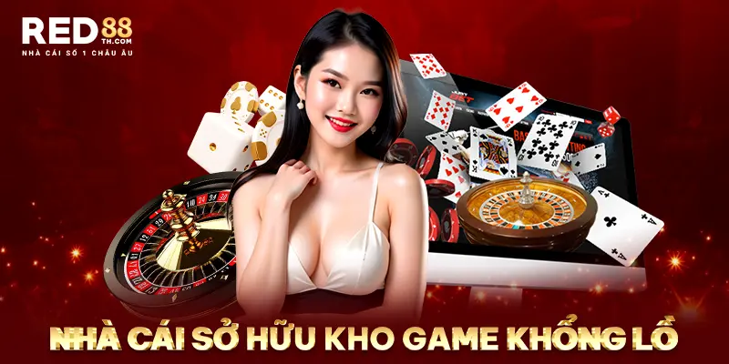 Nhà cái sở hữu kho game khổng lồ