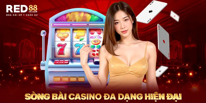 Sòng bài casino đa dạng hiện đại